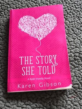 The Story She Told by Karen Gibson - Pink Softcover Novel